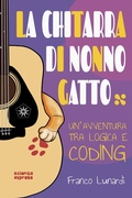 Cover: La chitarra di nonno Gatto - Piccoli scienziati crescono;Scienza Express