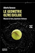 Cover: Le geometrie oltre Euclide - Parliamone;Scienza Express