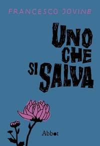 Abbildung von: Uno che si salva - Sillaba più sillaba;Abbot