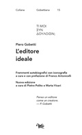 Cover: L' editore ideale. Frammenti autobiografici con iconografia - Gobettiana;Aras Edizioni