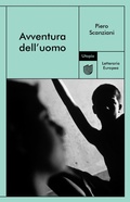 Cover: Avventura dell'uomo - Letteraria europea;Utopia Editore