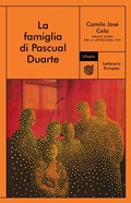 Cover: La famiglia di Pascual Duarte - Letteraria europea;Utopia Editore