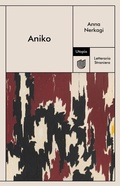 Cover: Aniko - Letteraria Straniera;Utopia Editore