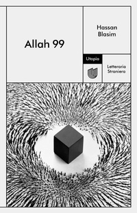 Enlarge image Cover: Allah 99 - Letteraria Straniera;Utopia Editore