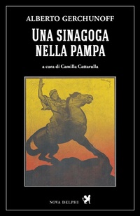 Abbildung von: Una sinagoga nella pampa - Le sfingi;Nova Delphi Libri