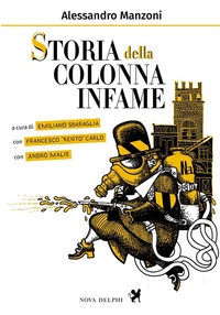 Abbildung von: Storia della colonna infame - Effeci;Nova Delphi Libri
