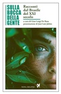 Cover: Sulla bocca della gente. Racconti dal Brasile del XXI secolo - Contemporanea;Nova Delphi Libri