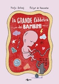 Cover: La grande fabbrica dei bambini - I geodi;Uovonero