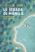 Cover: Fradier, C: Strade di Manila. Cronache lunari di un ragazzo - I geodi;Uovonero