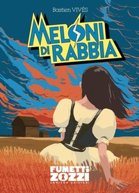 Abbildung von: Meloni di Rabbia - Fumettizozzi;COMICON Edizioni