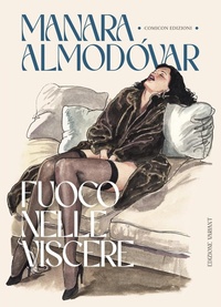 Abbildung von: Fuoco nelle viscere. Ediz. variant - Sinestesie;COMICON Edizioni
