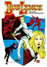 Abbildung von: Bob Lance - Fumetti italian masters;Francesco Tozzuolo Editore