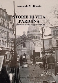 Abbildung von: Storie di vita parigina. Histoires de la vie parisien - Francesco Tozzuolo Editore