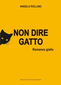 Cover: Non dire gatto - Francesco Tozzuolo Editore