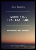Cover: Dobbiamo festeggiare - Francesco Tozzuolo Editore