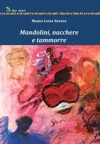 Abbildung von: Mandolini, nacchere e tammorre - Liberedizioni