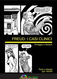Abbildung von: Freud: i casi clinici. Omaggio a Satanik - Liberedizioni
