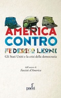 Cover: America contro. Gli Stati Uniti e la crisi della democrazia - Paesi Edizioni