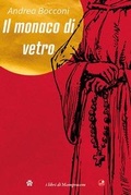 Cover: Il monaco di vetro - Betti Editrice