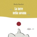 Cover: La torre nella savana - ALA Libri