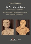 Cover: De Verum Cultura. Poemetto filosofico. Storia disinvolta della filosofia in versi dalle origini ai giorni nostri - ALA Libri