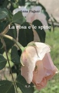 Cover: La rosa e le spine - ALA Libri