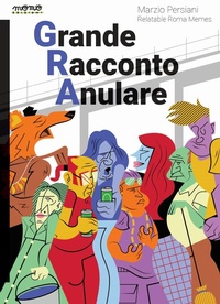 Abbildung von: Grande racconto anulare - I libri di Momo;Momo Edizioni