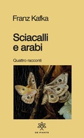 Cover: Sciacalli e arabi - I solidi;De Piante Editore