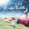 Cover: A cader le stelle - Gagio