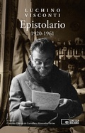 Cover: Epistolario 1920-1961 - Il cinema ritrovato;Edizioni Cineteca di Bologna