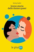 Cover: Breve storia delle donne queer - Le Sagge;le plurali
