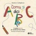 Cover: Comu si dici? Il siciliano illustrato per i bambini del terzo millennio - Edizioni Museo Pasqualino