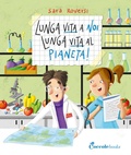 Cover: Lunga vita a noi, lunga vita al pianeta! - Coccole Books