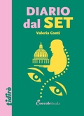 Cover: Diario dal set - Tidir&ograve;;Coccole Books