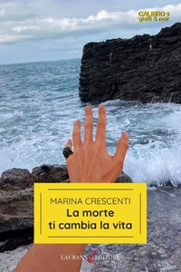 Abbildung von: La morte ti cambia la vita - Calibro 9. Gialli & noir;Laurana Editore