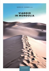 Abbildung von: Viaggio in Mongolia - Elpo Edizioni
