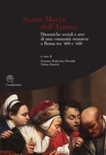 Cover: Santa Maria dell'Anima. Dinamiche sociali e arte di una comunit&agrave; straniera a Roma tra '400 e '600 - Campisano Editore
