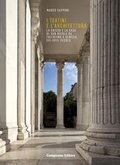 Cover: I Teatini e l'architettura. La Chiesa e la Casa di San Nicola Da Tolentino a Venezia, XVI-XVIII secolo - Campisano Editore
