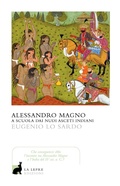 Cover: Alessandro Magno e gli asceti indiani - I saggi;La Lepre Edizioni