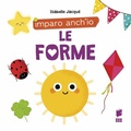 Cover: Le forme - Imparo anch'io;Buk Buk