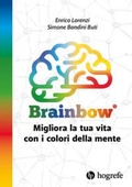 Cover: Brainbow. Migliora la tua vita con i colori della mente - Hogrefe