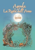 Cover: La ruota dell'anno. Agenda 2025 - Oracoli & tarocchi;Lalbero Edizioni