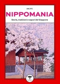 Abbildung von: Nippomania. Storie, tradizioni e sapori del Giappone - Idrovolante Edizioni