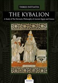 Cover: The Kybalion. A study of the hermetic philosophy of Ancient Egypt and Greece - Harmakis