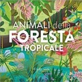 Cover: Animali della foresta tropicale - Vita sulla Terra;Il Gatto Verde