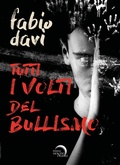 Cover: Tutti i volti del bullismo - Nuova Babele;Mondo Nuovo