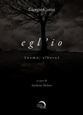 Cover: Egl'io (uomo, albero) - Pigmalione. Arte e altre seduzioni;Mondo Nuovo