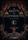 Cover: Luci verdi dall'inferno. Le notti di Cliffmouth - Scaglie;Lumien