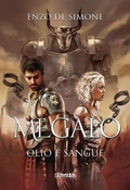 Cover: Meg&agrave;lo. Olio e sangue - Scaglie;Lumien