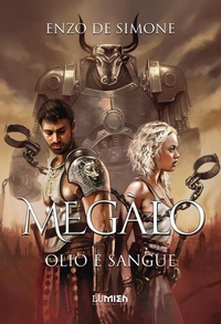 Enlarge image Cover: Megàlo. Olio e sangue - Scaglie;Lumien